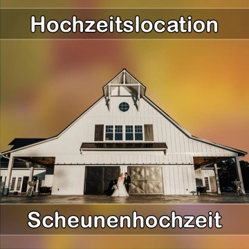 Location - Hochzeitslocation Scheune in Wernberg-Köblitz