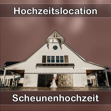 Location - Hochzeitslocation Scheune in Weyarn