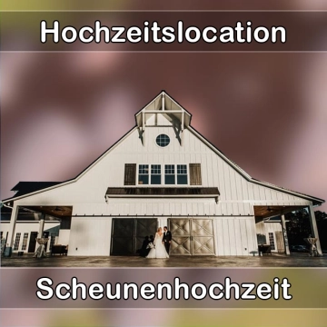 Location - Hochzeitslocation Scheune in Wiesloch