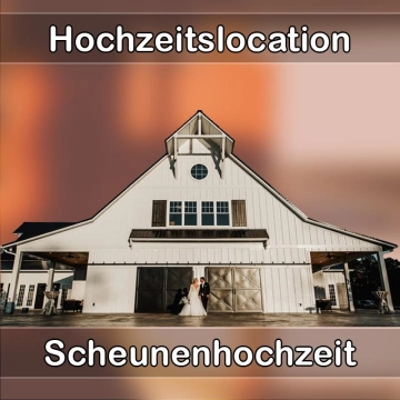 Location - Hochzeitslocation Scheune in Wildau