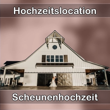 Location - Hochzeitslocation Scheune in Winnweiler