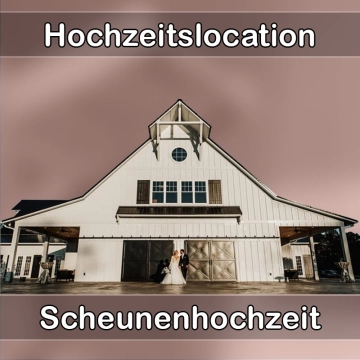 Location - Hochzeitslocation Scheune in Wipperfürth