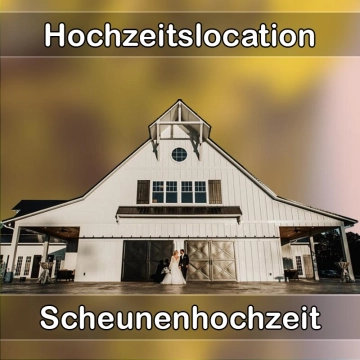 Location - Hochzeitslocation Scheune in Wissen