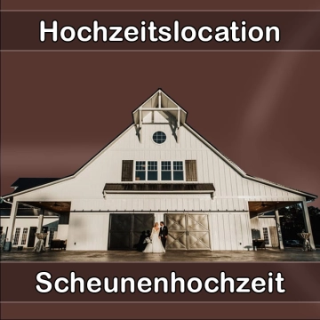 Location - Hochzeitslocation Scheune in Wittlich