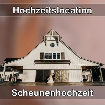 Location - Hochzeitslocation Scheune in Wöllstein