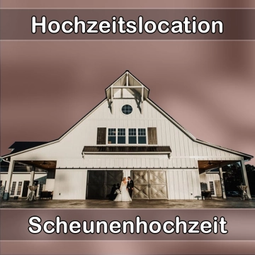 Location - Hochzeitslocation Scheune in Woltersdorf bei Berlin