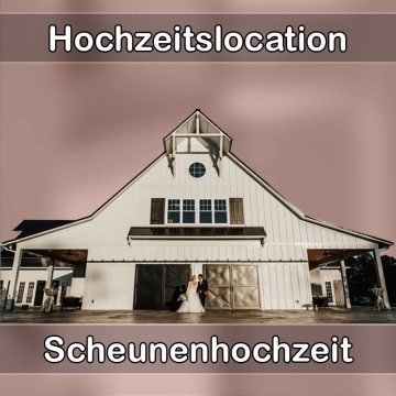 Location - Hochzeitslocation Scheune in Zeithain
