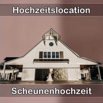 Location - Hochzeitslocation Scheune in Zittau