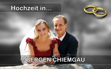  Heiraten in  Bergen (Chiemgau)