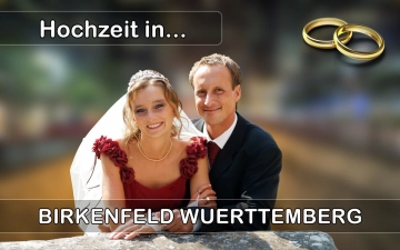  Heiraten in  Birkenfeld (Württemberg)