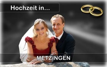  Heiraten in  Metzingen