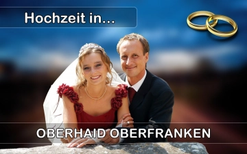  Heiraten in  Oberhaid (Oberfranken)