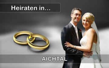 Hochzeit - Heiraten in  Aichtal