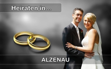 Hochzeit - Heiraten in  Alzenau