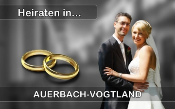 Hochzeit - Heiraten in  Auerbach (Vogtland)