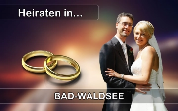 Hochzeit - Heiraten in  Bad Waldsee