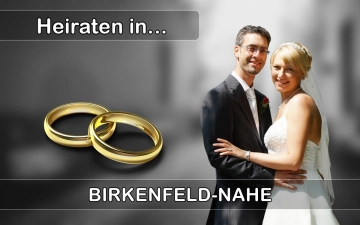 Hochzeit - Heiraten in  Birkenfeld (Nahe)