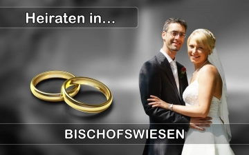Hochzeit - Heiraten in  Bischofswiesen