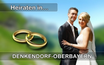 Hochzeit - Heiraten in  Denkendorf (Oberbayern)