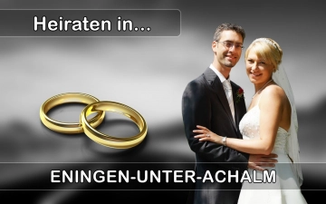 Hochzeit - Heiraten in  Eningen unter Achalm
