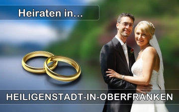Hochzeit - Heiraten in  Heiligenstadt in Oberfranken