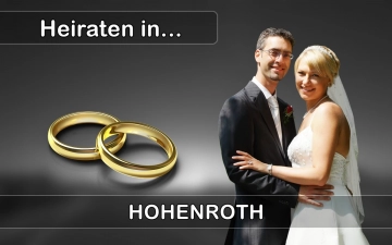 Hochzeit - Heiraten in  Hohenroth