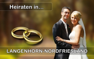 Hochzeit - Heiraten in  Langenhorn-Nordfriesland