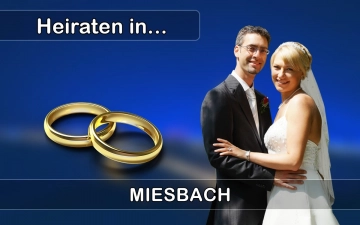 Hochzeit - Heiraten in  Miesbach