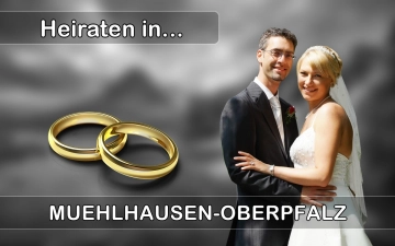 Hochzeit - Heiraten in  Mühlhausen (Oberpfalz)