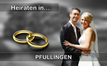 Hochzeit - Heiraten in  Pfullingen