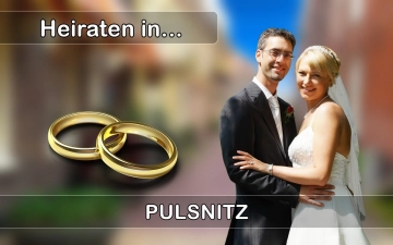 Hochzeit - Heiraten in  Pulsnitz