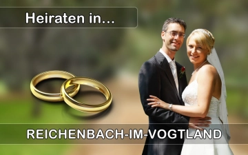 Hochzeit - Heiraten in  Reichenbach im Vogtland