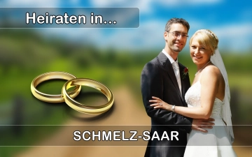 Hochzeit - Heiraten in  Schmelz (Saar)