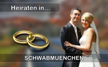 Hochzeit - Heiraten in  Schwabmünchen