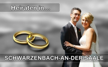 Hochzeit - Heiraten in  Schwarzenbach an der Saale