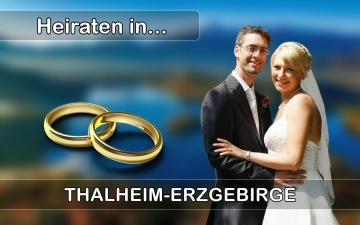 Hochzeit - Heiraten in  Thalheim/Erzgebirge