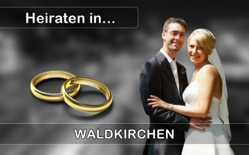 Hochzeit - Heiraten in  Waldkirchen