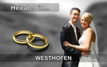 Hochzeit - Heiraten in  Westhofen