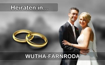 Hochzeit - Heiraten in  Wutha-Farnroda